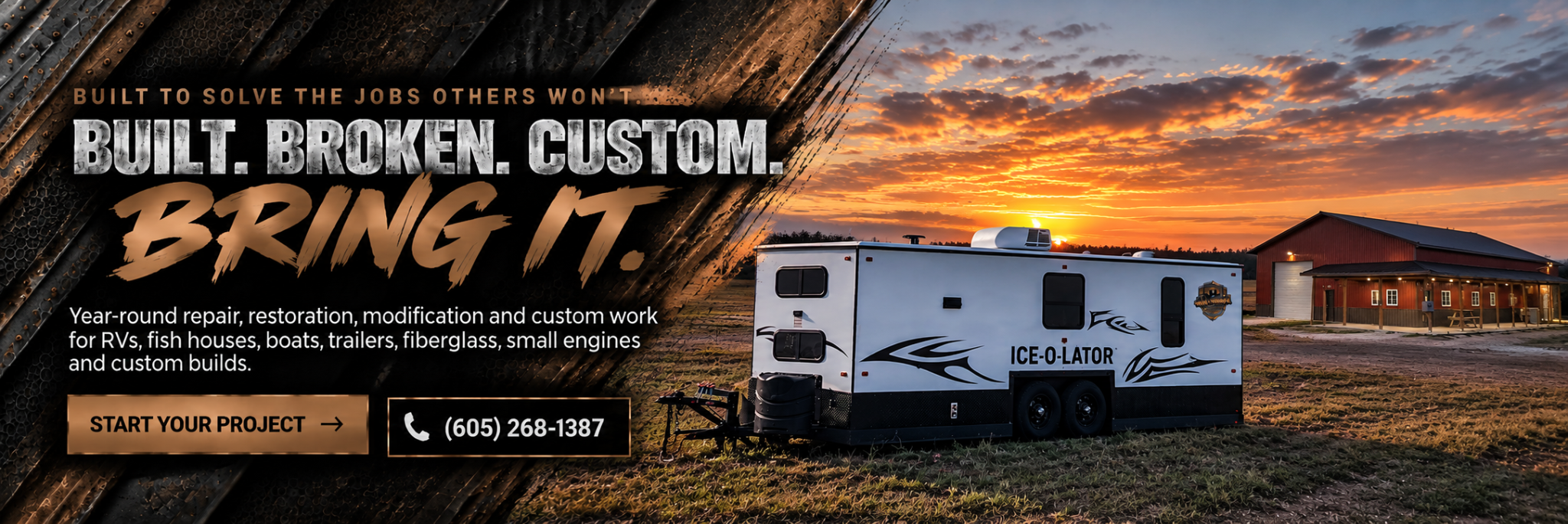 Built. Broken. Custom. Bring it. JAKShax fish house and shop at sunset.